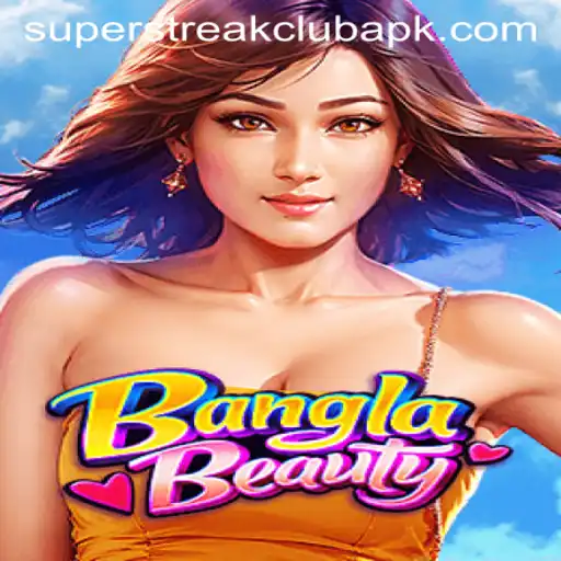 BanglaBeauty: The Spellbinding World of Superstreakclub Gaming